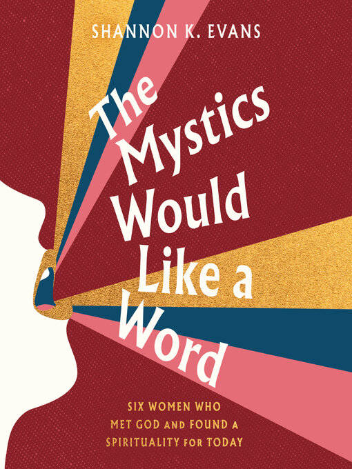 Title details for The Mystics Would Like a Word by Shannon K. Evans - Available